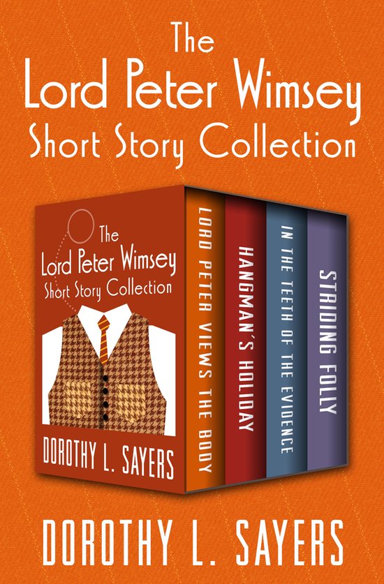 The Lord Peter Wimsey Mysteries - The Lord Peter Wimsey Shor ... - cover