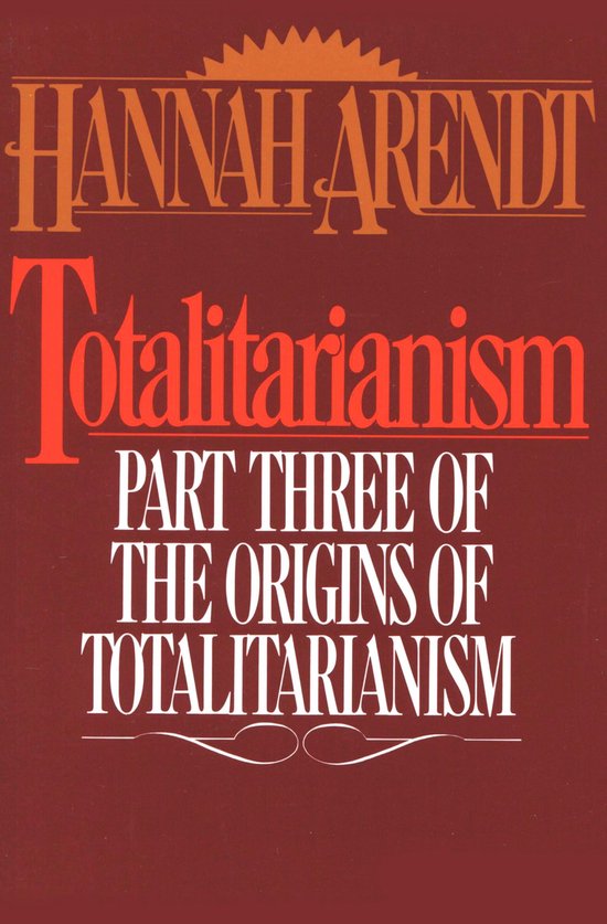 Couverture de livre avec le titre Totalitarisme, Partie Trois des Origines du Totalitarisme, par Hannah Arendt.