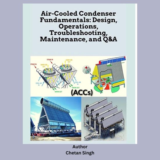 Air-Cooled Condenser Fundamentals: Design, Operations, Troub ... - cover