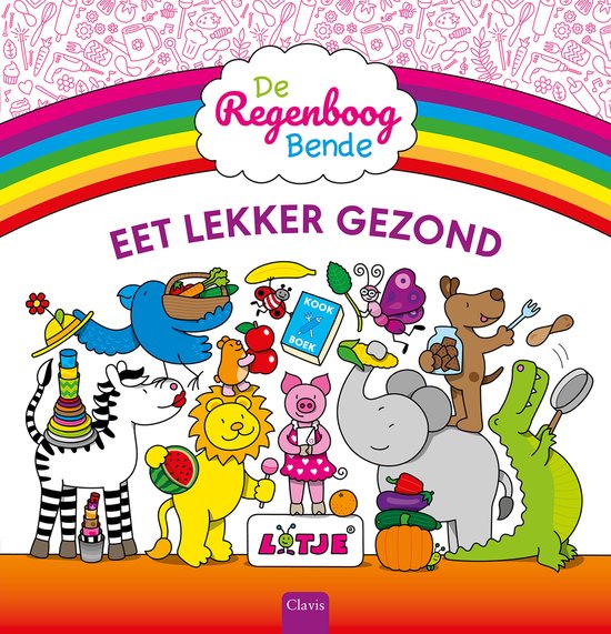 De Regenboogbende - Eet lekker gezond