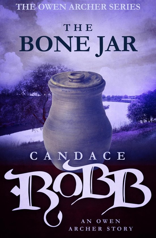 The Owen Archer Series - The Bone Jar - cover