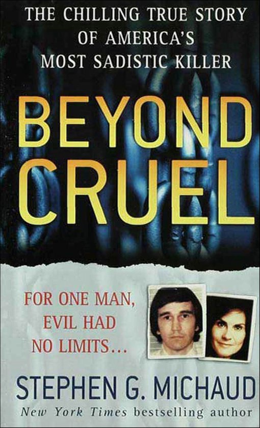 St. Martin's True Crime Library - Beyond Cruel - cover
