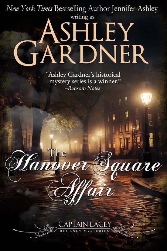 Captain Lacey Regency Mysteries 1 - The Hanover Square Affai ... - cover