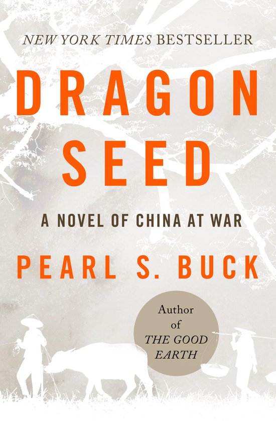 Dragon Seed: The Story of China at War - cover
