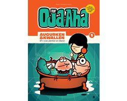 Prof Oja-Aha – Deel 1 – Augurken & Kwallen