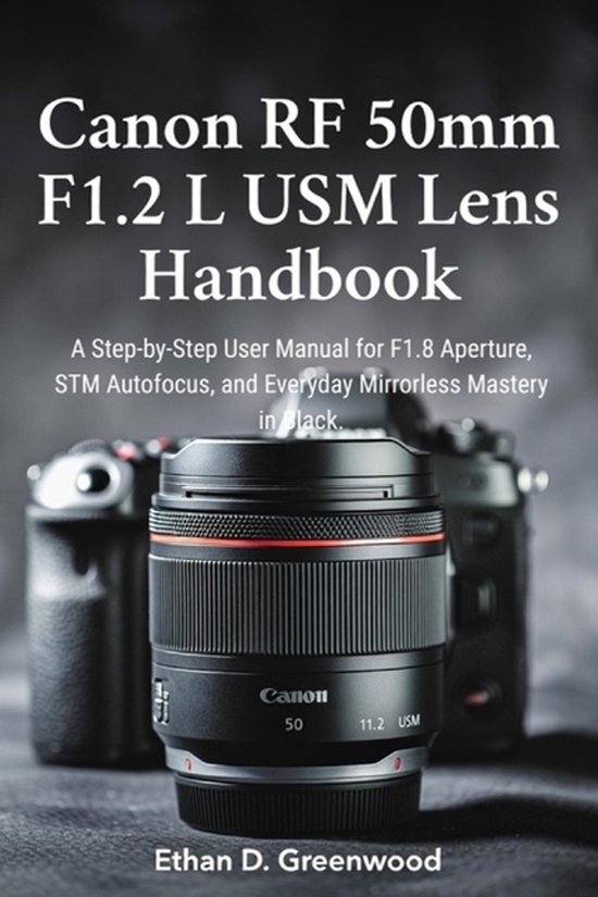 Canon RF 50mm F1.2 L USM Lens Handbook - cover