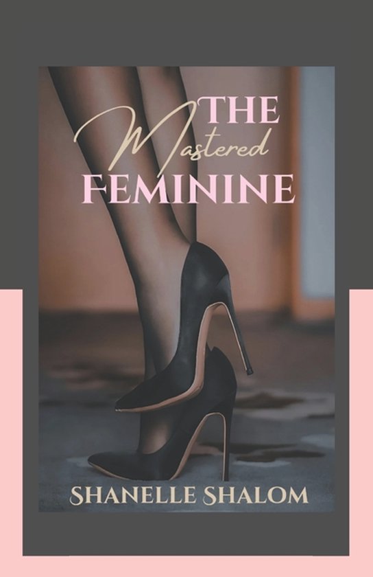 The Mastered Feminine - cover