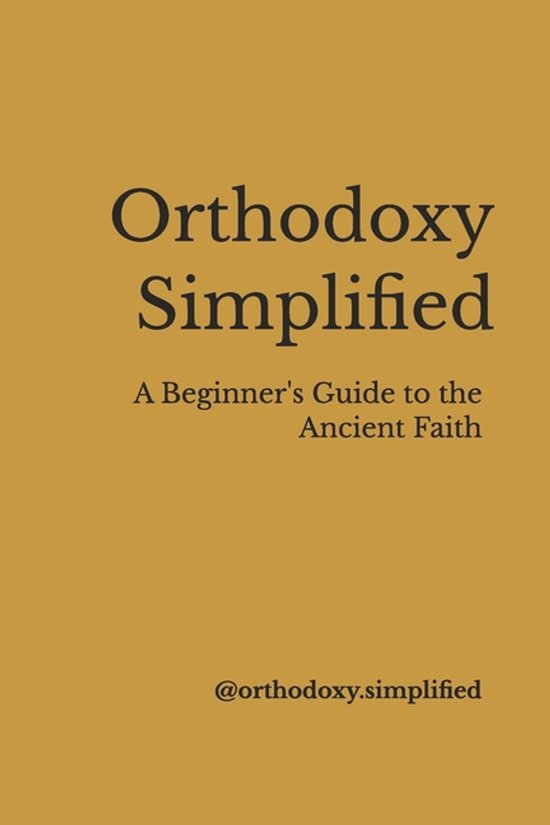 Orthodoxy Simplified