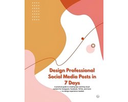 Design Professional Social Media Posts in 7 Days