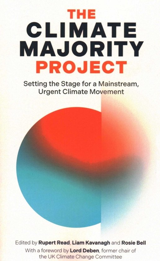 Boekomslag met de titel 'THE CLIMATE MAJORITY PROJECT' en ondertitel 'Setting the Stage for a Mainstream, Urgent Climate Movement'. Bevat rode en blauwe cirkelvormige afbeeldingen.