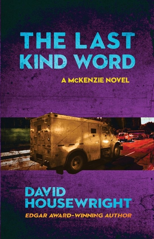Mac McKenzie Novel-The Last Kind Word - cover