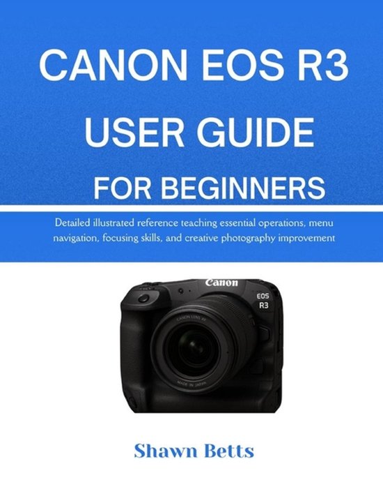 Canon EOS R3 User Guide for Beginners - cover