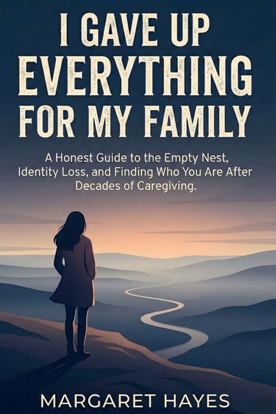 I Gave Up Everything for My Family - cover