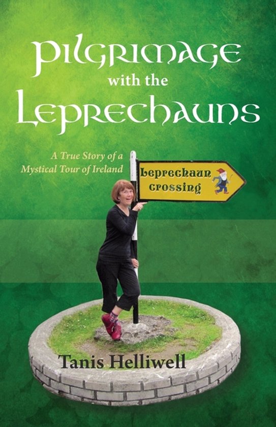 Pilgrimage With The Leprechauns A True S - cover