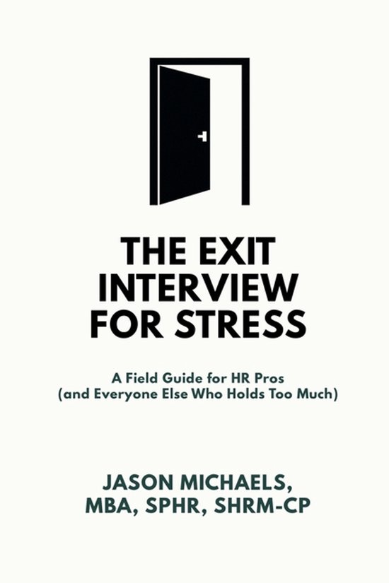 The Exit Interview for Stress - cover
