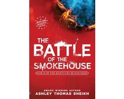 The Kentucky Blood-The Battle of the Smokehouse
