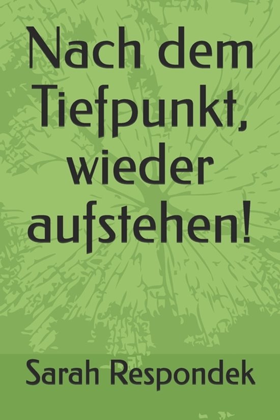 Nach dem Tiefpunkt, wieder aufstehen! - cover