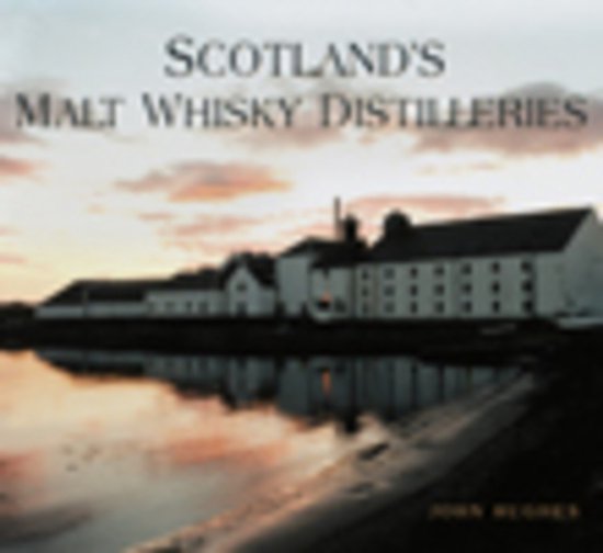 Scotland'S Malt Whisky Distilleries - cover