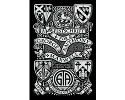 A Festschrift for George Anthony Maxwell