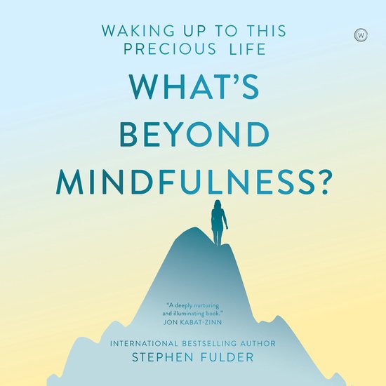 What's Beyond Mindfulness? - cover