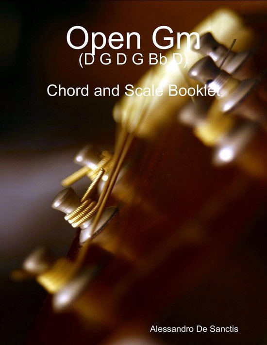 Open Gm (D G D G Bb D) - Chord and Scale Booklet - cover