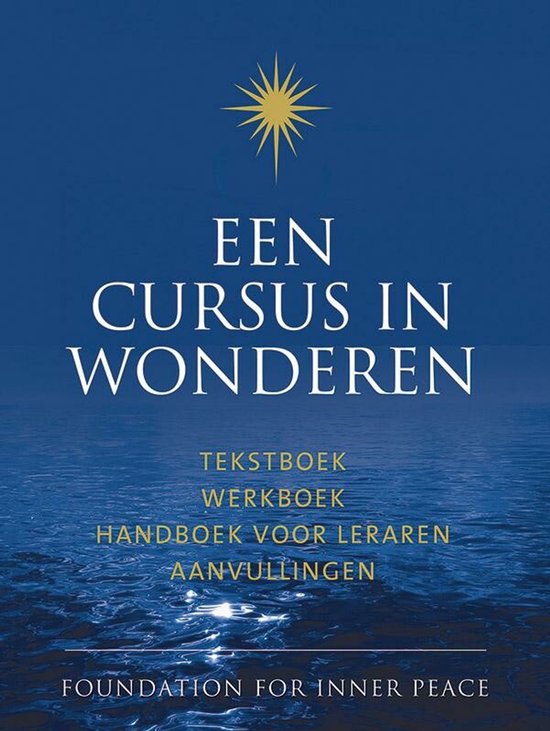 Een cursus in wonderen aanvullingen tekstboek, werkboek, han ... - cover