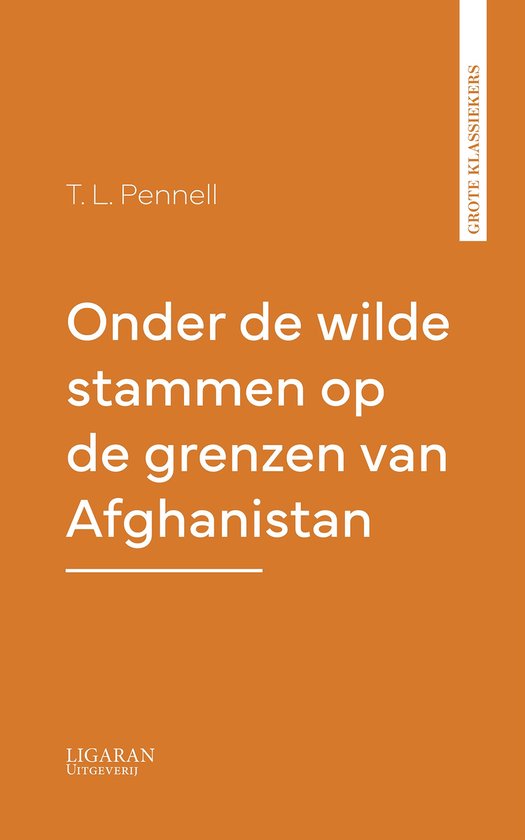 Onder de wilde stammen op de grenzen van Afghanistan - cover