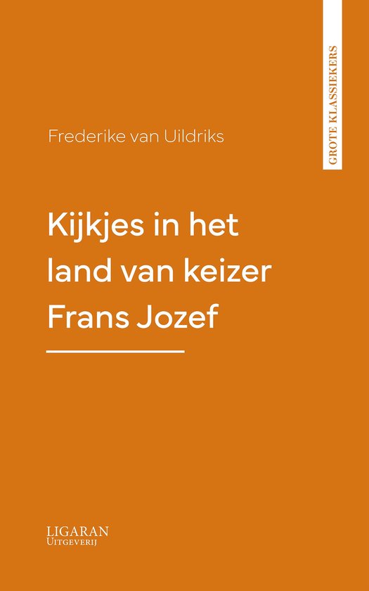 Kijkjes in het land van keizer Frans Jozef - cover