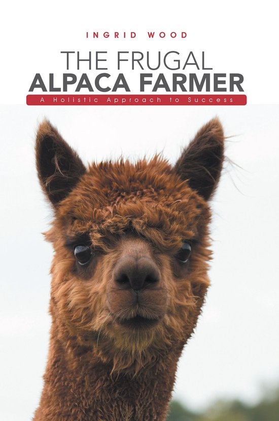 The Frugal Alpaca Farmer - cover