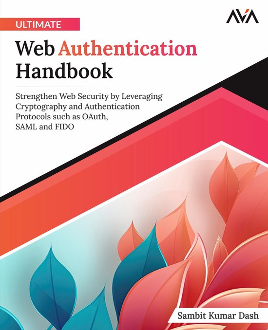 Ultimate Web Authentication Handbook: Strengthen Web Securit ... - cover