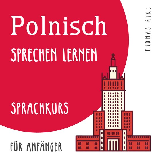 Polnisch sprechen lernen (Sprachkurs für Anfänger) - cover