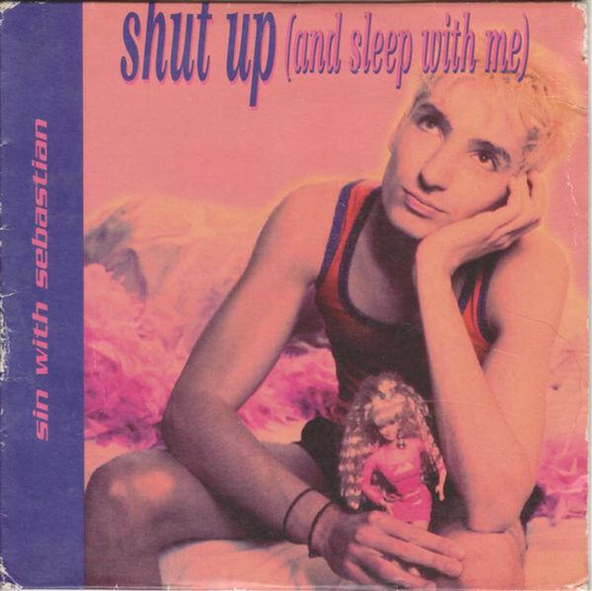 Shut Up (And Sleep With Me)