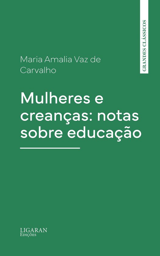 Mulheres e creanças: notas sobre educação - cover