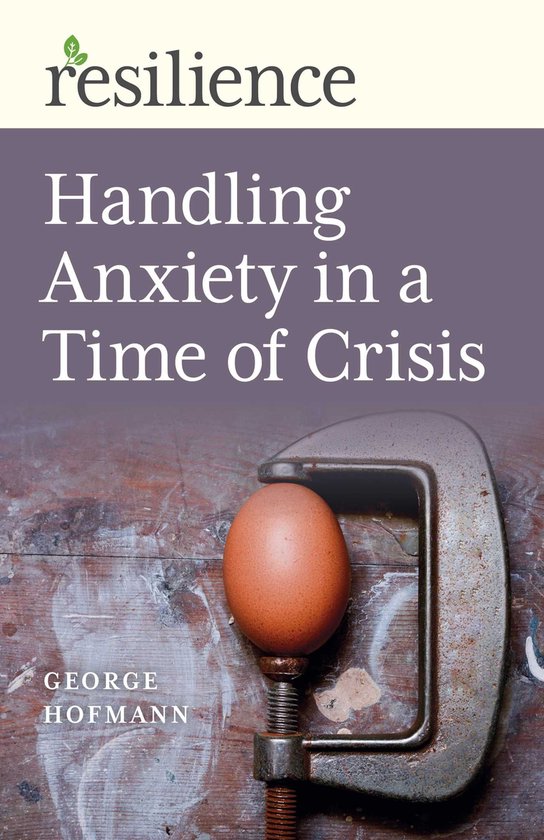 Resilience - Handling Anxiety in a Time of Crisis - cover
