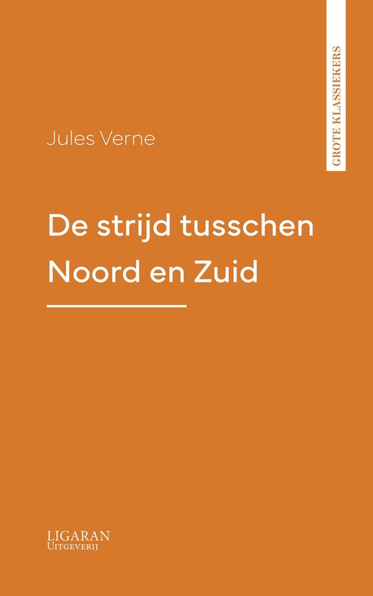 De strijd tusschen Noord en Zuid - cover