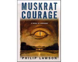 The Will Keats Mysteries 2 - Muskrat Courage