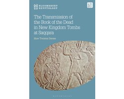Bloomsbury Egyptology-The Transmission of the Book of the Dead in New Kingdom Tombs at Saqqara