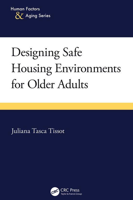 Human Factors and Aging Series- Designing Safe Housing Envir ... - cover