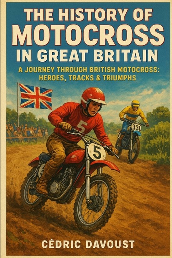The History of Motocross in Great Britain - cover