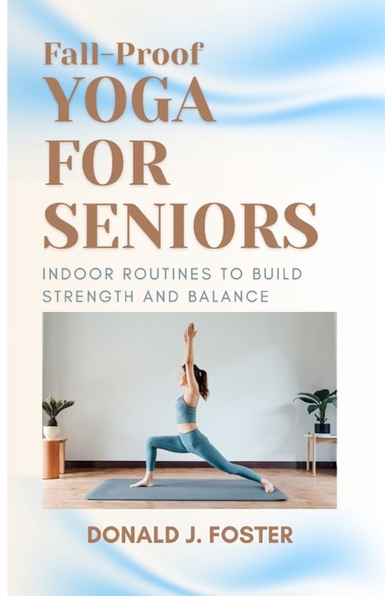 Fall-Proof Yoga for Seniors - cover