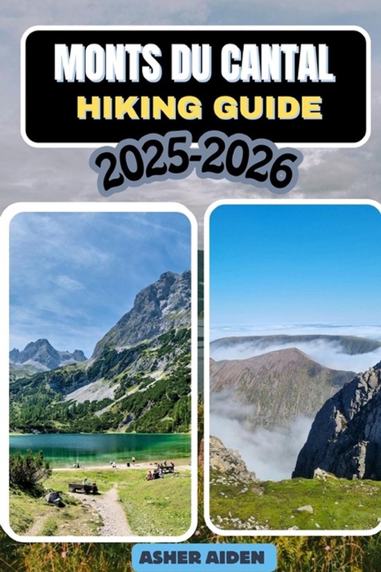 Trailwise: The 2025 Hiking- Mont du Cantal Hiking Guide 2025-2026
