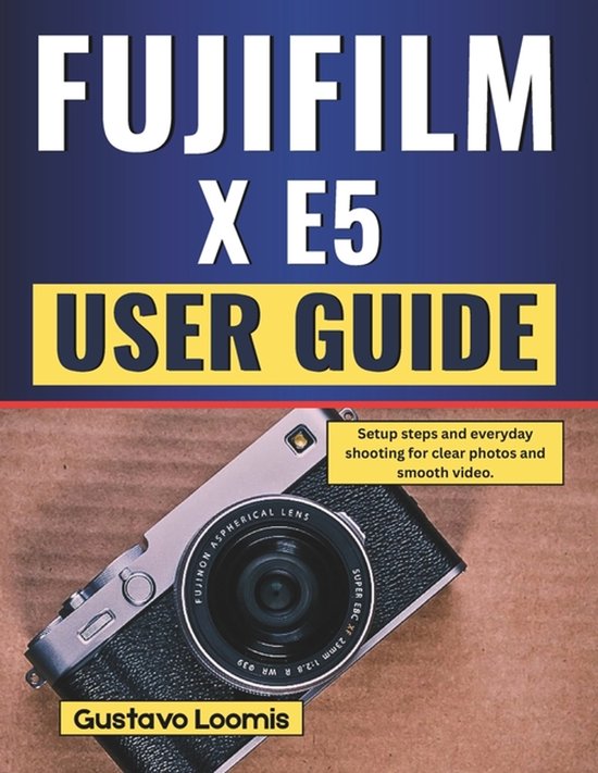 Fujifilm X E5 User Guide - cover