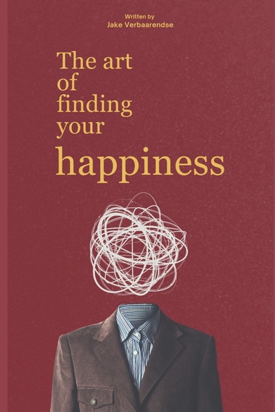 The art of finding your happiness - cover
