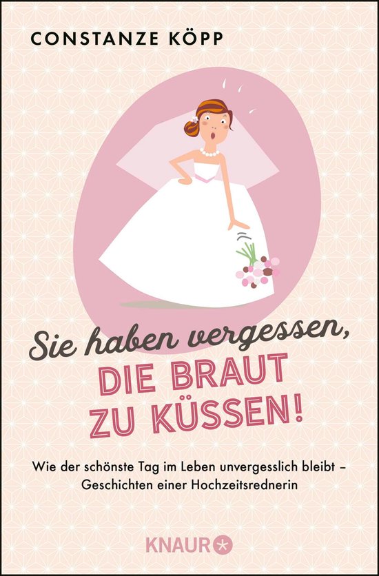 Sie haben vergessen, die Braut zu küssen! - cover