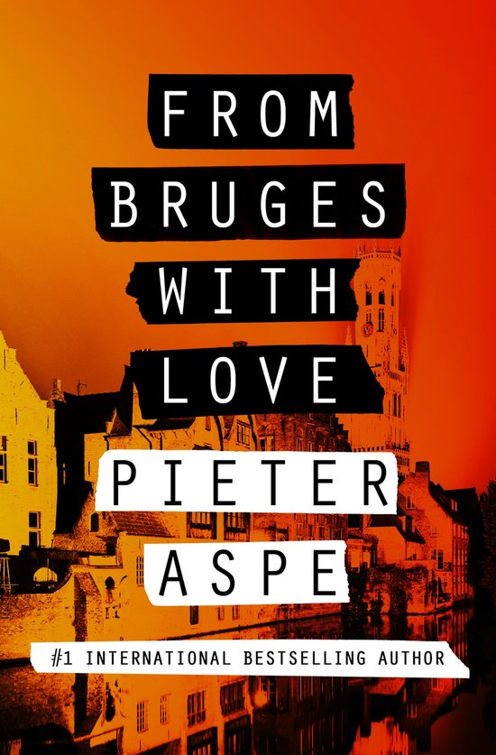 The Pieter Van In Mysteries 3 - From Bruges with Love - cover