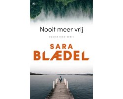 Omslag van Louise Rick 4 - Nooit meer vrij