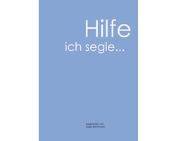 Hilfe, ich segle