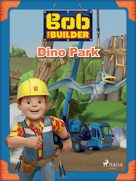 Bob the Builder - Bob the Builder: Dino Park - cover