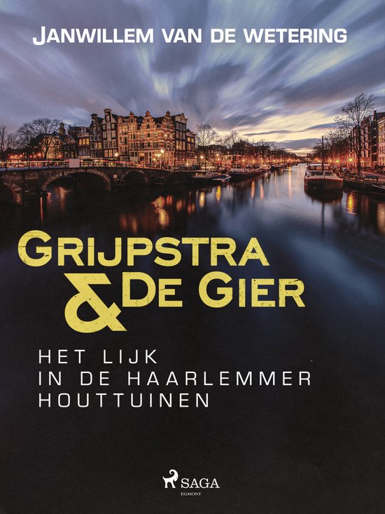 Grijpstra en De Gier 1 - Het lijk in de Haarlemmer Houttuine ... - cover