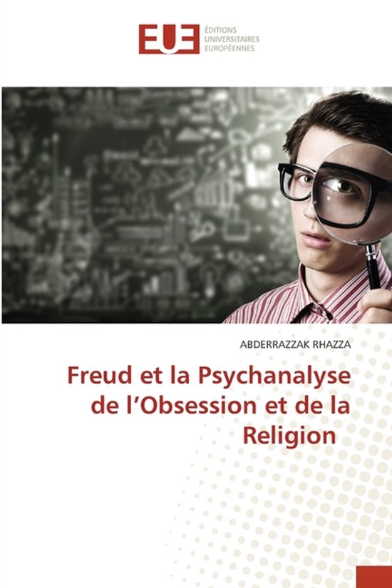 Freud et la Psychanalyse de l'Obsession et de la Religion - cover